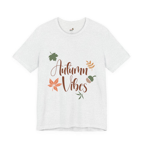 Autumn Vibes – Fall T-Shirt, Long Sleeve & Hoodie