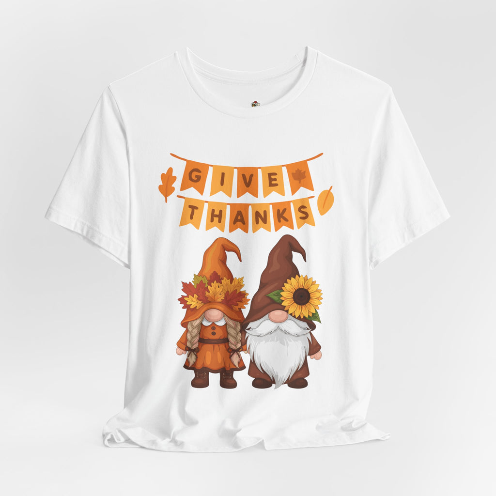 Give Thanks Gnome T-Shirt, Long Sleeve & Hoodie