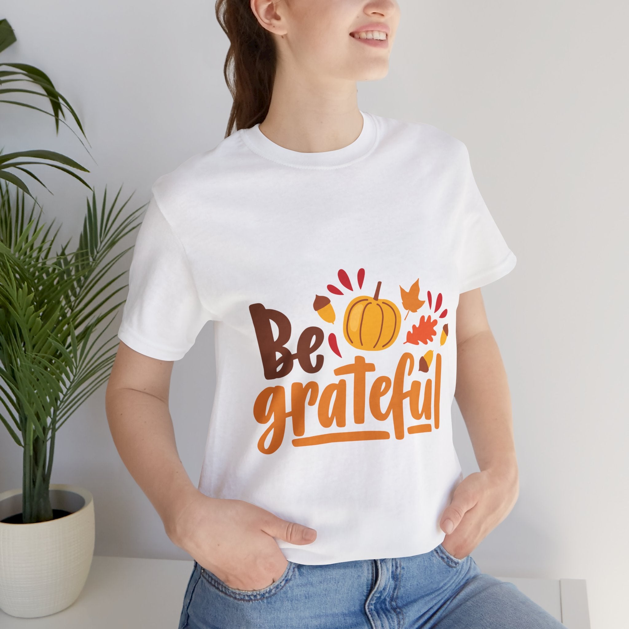 Be Grateful – Fall T-Shirt, Long Sleeve & Hoodie | Cozy Autumn Apparel