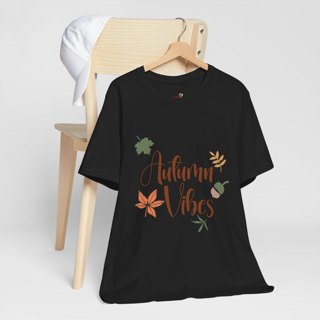 Autumn Vibes – Fall T-Shirt, Long Sleeve & Hoodie