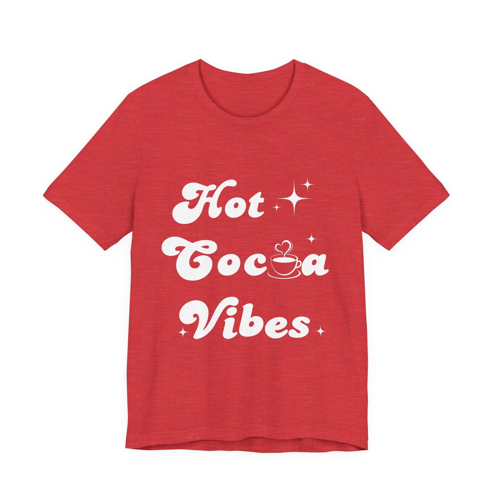 Hot Cocoa Vibes T-Shirt – Cozy Winter Shirt | Minimalist Christmas Tee for Cocoa & Coffee Lovers