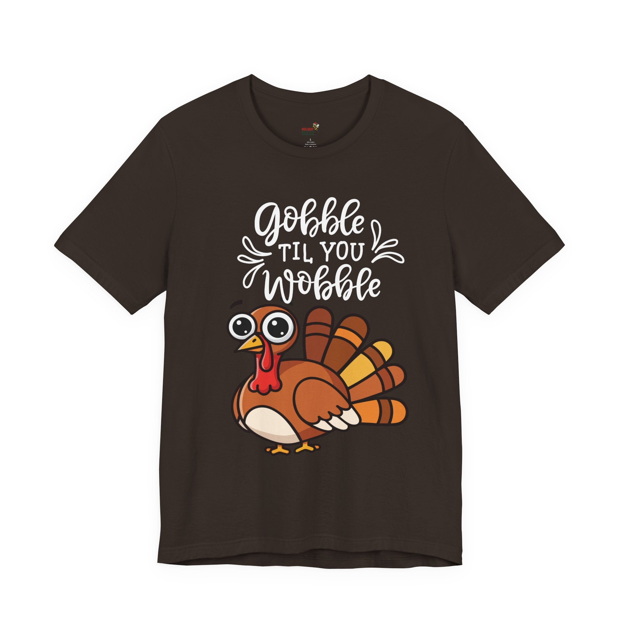 Gobble Til You Wobble Thanksgiving Shirt – Funny Turkey Tee | Cute Fall Holiday T-Shirt for Women & Men