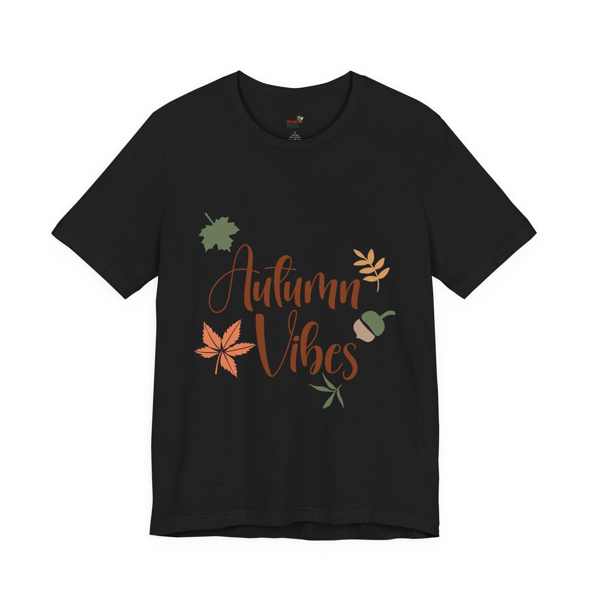 Autumn Vibes – Fall T-Shirt, Long Sleeve & Hoodie