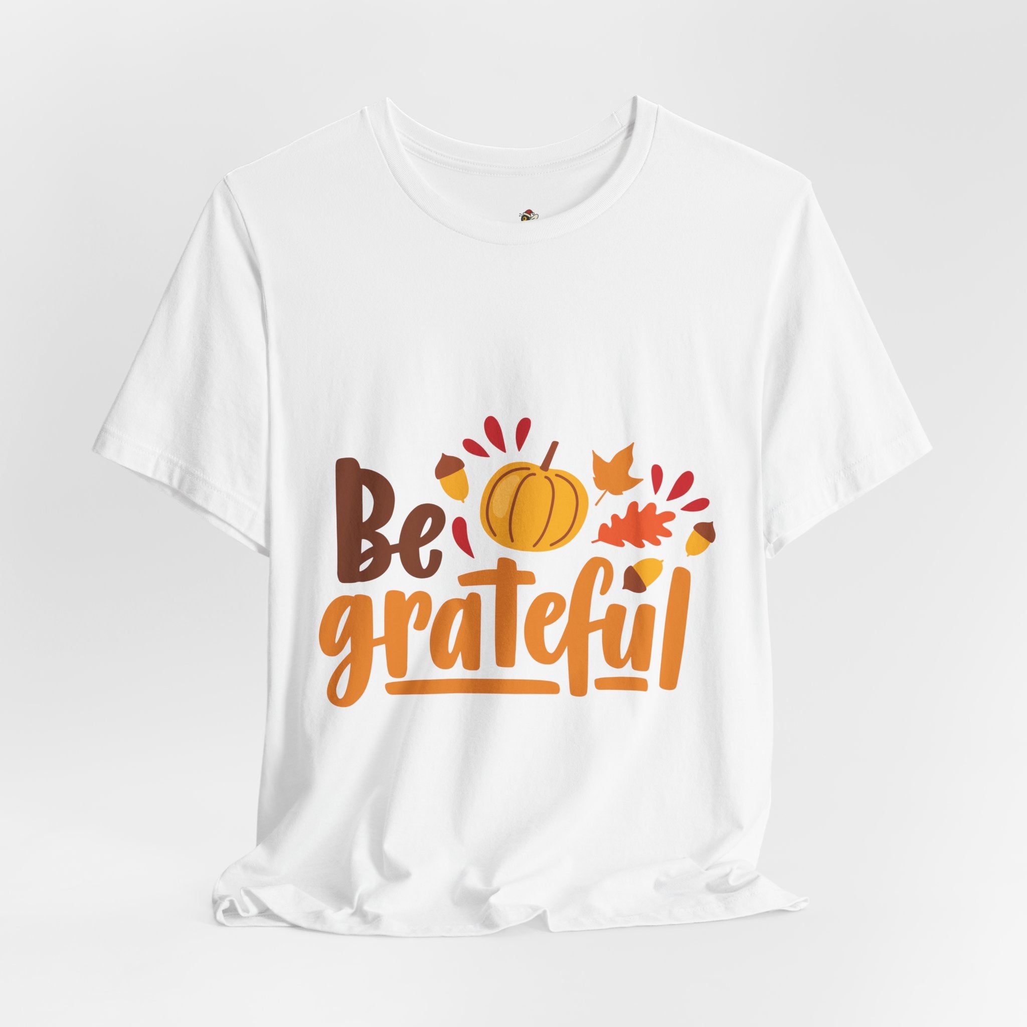 Be Grateful – Fall T-Shirt, Long Sleeve & Hoodie | Cozy Autumn Apparel