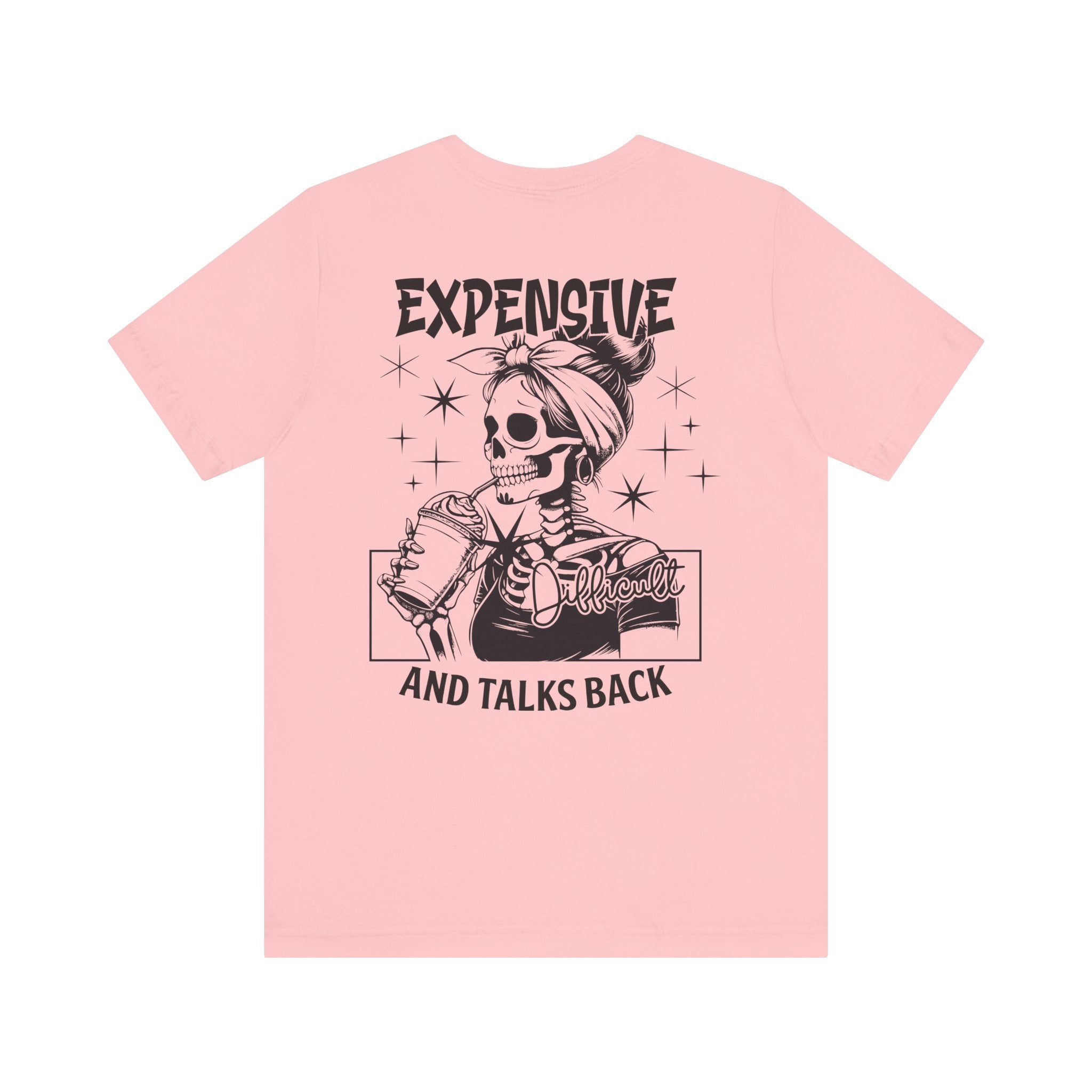 Expensive Difficult and Talks Back T-Shirt – Funny Skeleton Graphic Tee for Women | Sassy Halloween Shirt | Coffee Lover Gothic Top