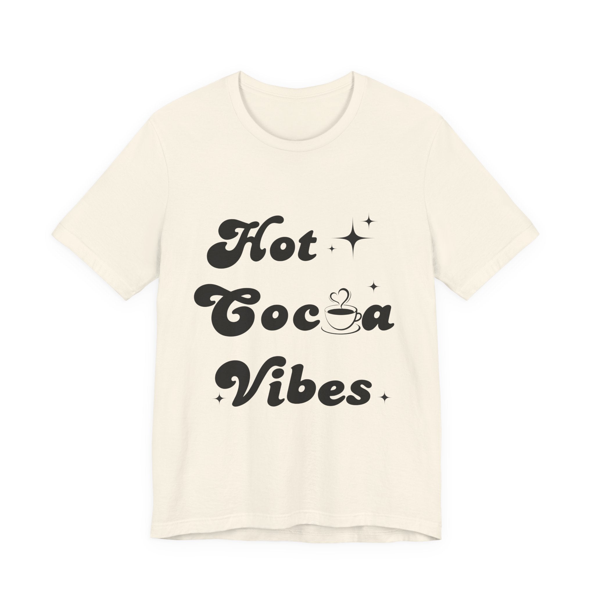Hot Cocoa Vibes T-Shirt – Cozy Winter Shirt | Minimalist Christmas Tee for Cocoa & Coffee Lovers