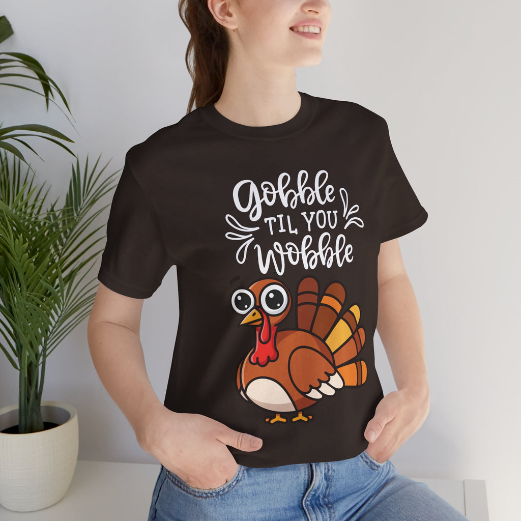Gobble Til You Wobble Thanksgiving Shirt – Funny Turkey Tee | Cute Fall Holiday T-Shirt for Women & Men