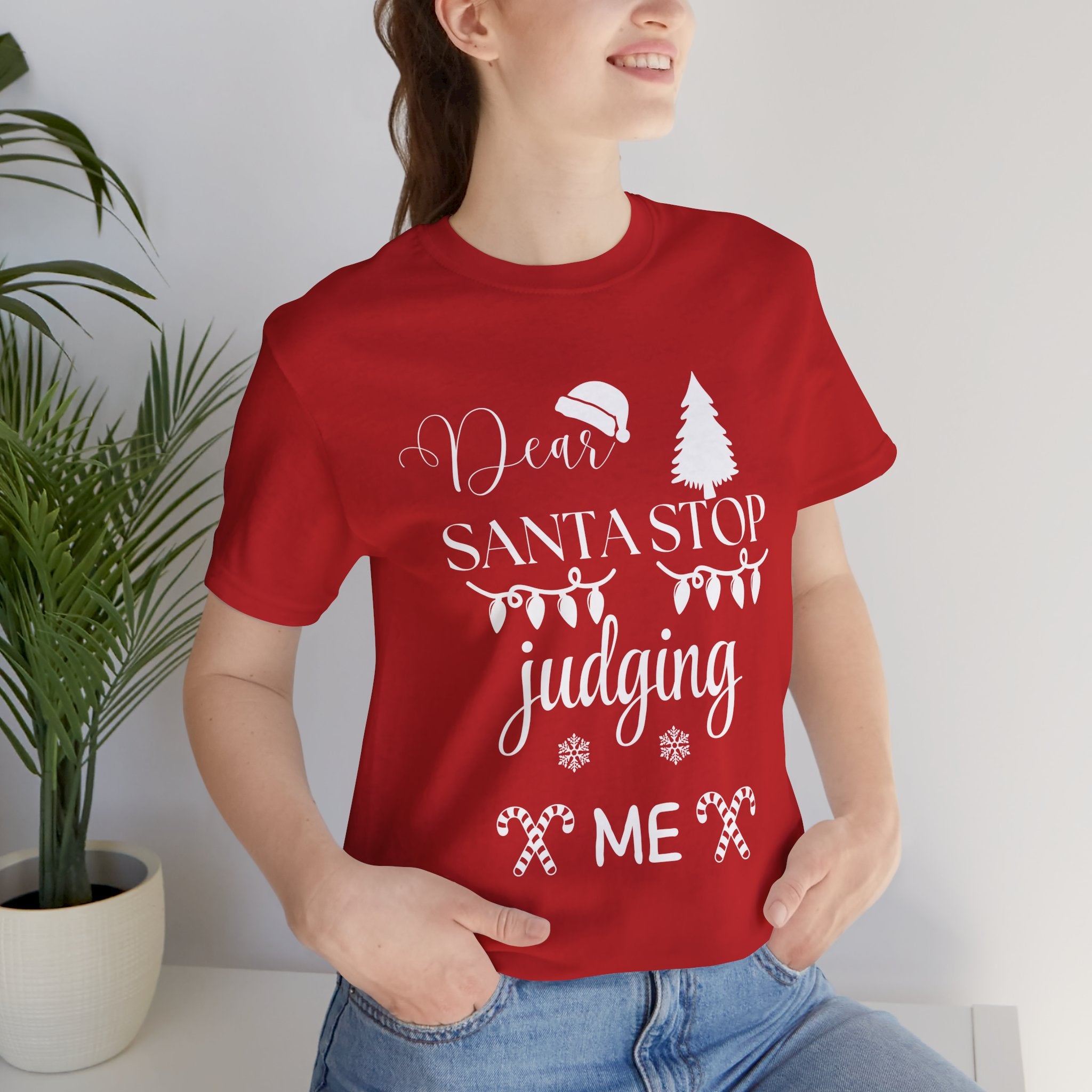 Dear Santa Stop Judging Me – Funny Christmas Shirt | Holiday Humor Graphic Tee