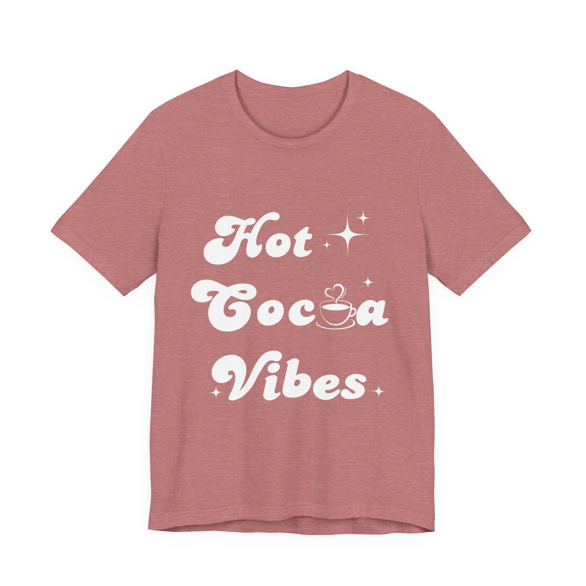 Hot Cocoa Vibes T-Shirt – Cozy Winter Shirt | Minimalist Christmas Tee for Cocoa & Coffee Lovers